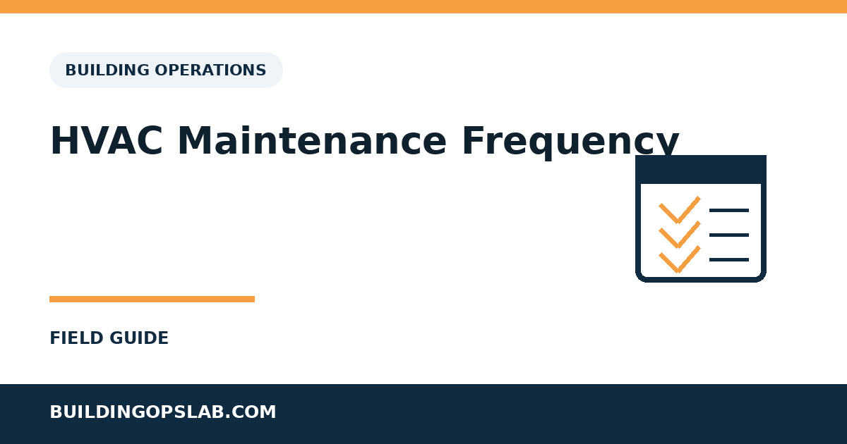 Commercial HVAC maintenance frequency guide